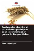 Analyse des chemins et paramètres génétiques pour le rendement en grains du blé panifiable