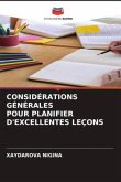 CONSIDÉRATIONS GÉNÉRALES POUR PLANIFIER D'EXCELLENTES LEÇONS