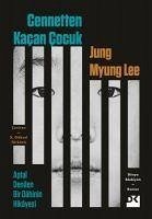 Cennetten Kacan Cocuk - Myung Lee, Jung