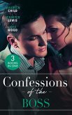 Confessions Of The Boss: A Bride for the Boss (Texas Cattleman's Club: Lies and Lullabies) / Behind Boardroom Doors / Taking the Boss to Bed (eBook, ePUB)