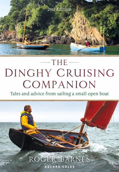 The Dinghy Cruising Companion 2nd edition (eBook, PDF) The Dinghy Cruising Companion 2nd edition (eBook, PDF)