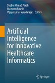 Artificial Intelligence for Innovative Healthcare Informatics (eBook, PDF)