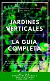 Jardines Verticales la Guía completa (eBook, ePUB) Jardines Verticales la Guía completa (eBook, ePUB)