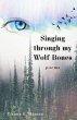 Singing through my Wolf Bones (eBook,... - Bild 1