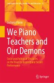 We Piano Teachers and Our Demons (eBook, PDF)