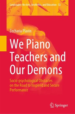 We Piano Teachers and Our Demons (eBook, PDF) - Plavin, Zecharia