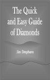 The Quick and Easy Guide of Diamonds (eBook, ePUB)