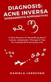 Diagnosis: ACNE INVERSA (Hidradenitis suppurativa) (eBook, ePUB)