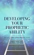 Developing Your Prophetic Ability... - Bild 1