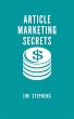 Article Marketing Secrets (eBook, ePUB) - Bild 1