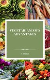Vegetarianism's Advantages (eBook, ePUB)