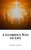 A Glorious Way of Life (eBook, ePUB)