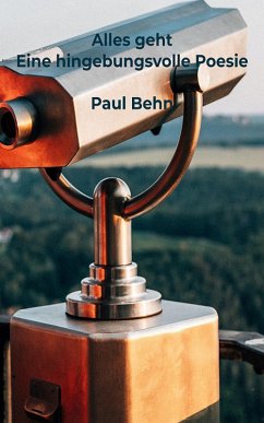 Alles geht (eBook, ePUB) - Behn, Paul