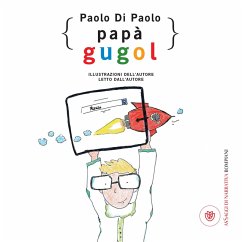 Papà Gugol (MP3-Download) - Paolo Di Paolo