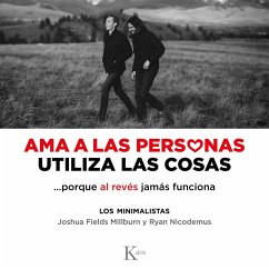 Ama a las personas, utiliza las cosas (MP3-Download) - Millburn, Joshua Fields; Nicodemus, Ryan