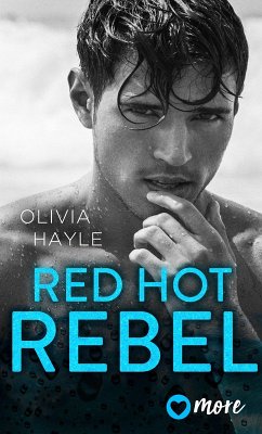 Red Hot Rebel / The Paradise Brothers Bd.3 (eBook, ePUB) - Hayle, Olivia