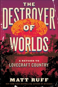 The Destroyer of Worlds (eBook, ePUB) - Ruff, Matt