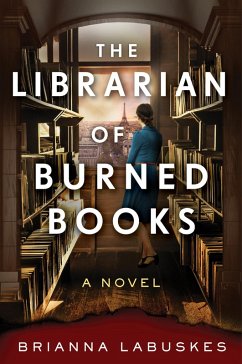 The Librarian of Burned Books (eBook, ePUB) - Labuskes, Brianna