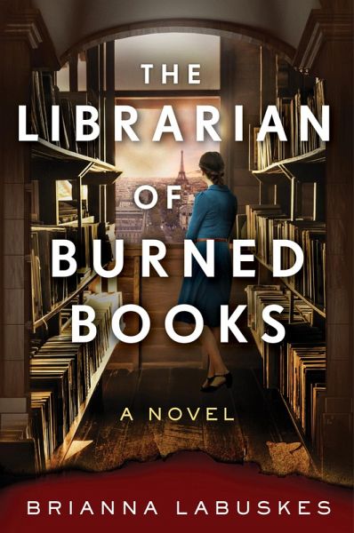 The Librarian of Burned Books (eBook, ePUB) The Librarian of Burned Books (eBook, ePUB)