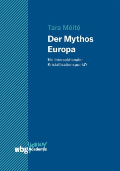 Der Mythos Europa (eBook, PDF) - Méité, Tara