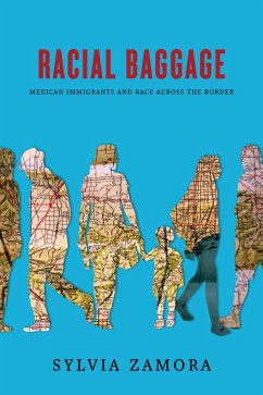 Racial Baggage (eBook, PDF) - Zamora, Sylvia Racial Baggage (eBook, PDF) - Zamora, Sylvia