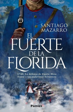 El fuerte de la Florida (eBook, ePUB) - Mazarro, Santiago