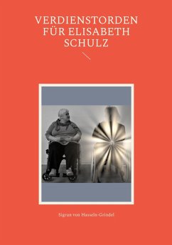 Verdienstorden für Elisabeth Schulz (eBook, ePUB)