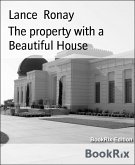The property with a Beautiful House (eBook, ePUB)