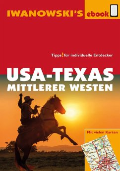 USA-Texas und Mittlerer Westen - Reiseführer von Iwanowski (eBook, ePUB) - Brinke, Margit; Kränzle, Peter