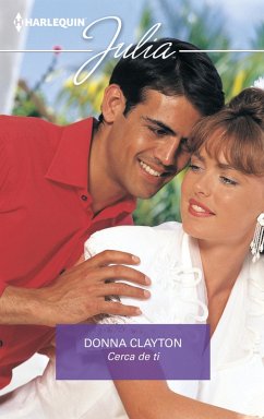 Cerca de ti (eBook, ePUB) - Clayton, Donna