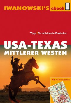 USA-Texas und Mittlerer Westen - Reiseführer von Iwanowski (eBook, PDF) - Brinke, Margit; Kränzle, Peter