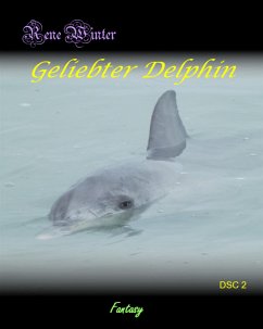 Geliebter Delphin (eBook, ePUB) - Winter, Rene