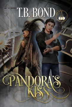 Pandora's Kiss (Timeless Love) (eBook, ePUB) - Bond, T. B.