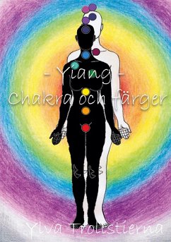 Yiang - Chakras och färger (eBook, ePUB)
