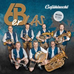 Gefühlsecht - 6er Blas