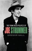The punk rock politics of Joe Strummer (eBook, ePUB)