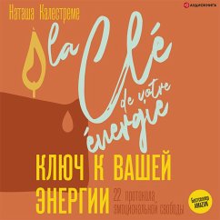 Cover La сle de votre energie.22 protocoles pour vous liberer emotionnellement (MP3-Download)