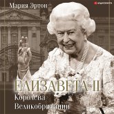 Elizaveta II – koroleva Velikobritanii (MP3-Download) Elizaveta II – koroleva Velikobritanii (MP3-Download)