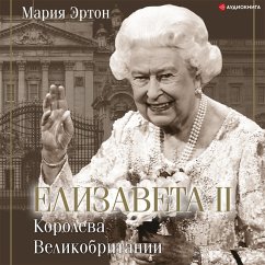 Elizaveta II – koroleva Velikobritanii (MP3-Download) - Erton, Maria