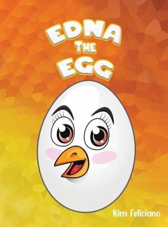 Edna the Egg - FELICIANO, KIM