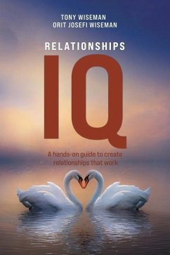 Relationships IQ - Wiseman, Tony; Wiseman, Orit Josefi