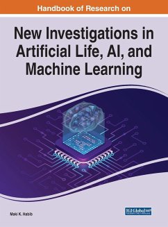 Handbook of Research on New Investigations in Artificial Life, AI, and Machine Learning