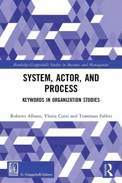 System, Actor, and Process - Albano, Roberto; Curzi, Ylenia; Fabbri, Tommaso