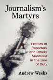 Journalism's Martyrs