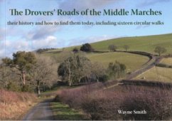 The Drovers' Roads of the Middle Marches - Smith, Wayne