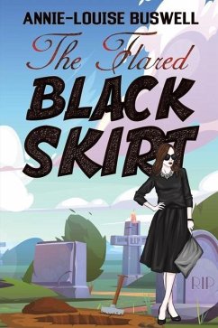 The Flared Black Skirt - Buswell, Annie-Louise