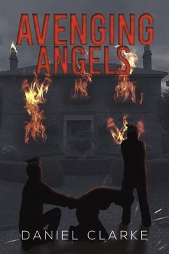 Avenging Angels - Clarke, Daniel