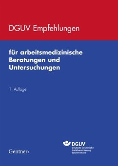 DGUV Empfehlungen für arbeitsmedizinische Beratungen und Untersuchungen - DGUV Deutsche Gesetzliche Unfallversicherung