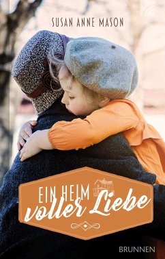 Ein Heim voller Liebe - Mason, Susan Anne