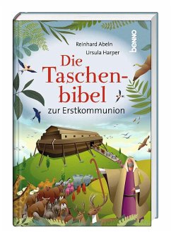 Die Taschenbibel zur Erstkommunion - Abeln, Reinhard